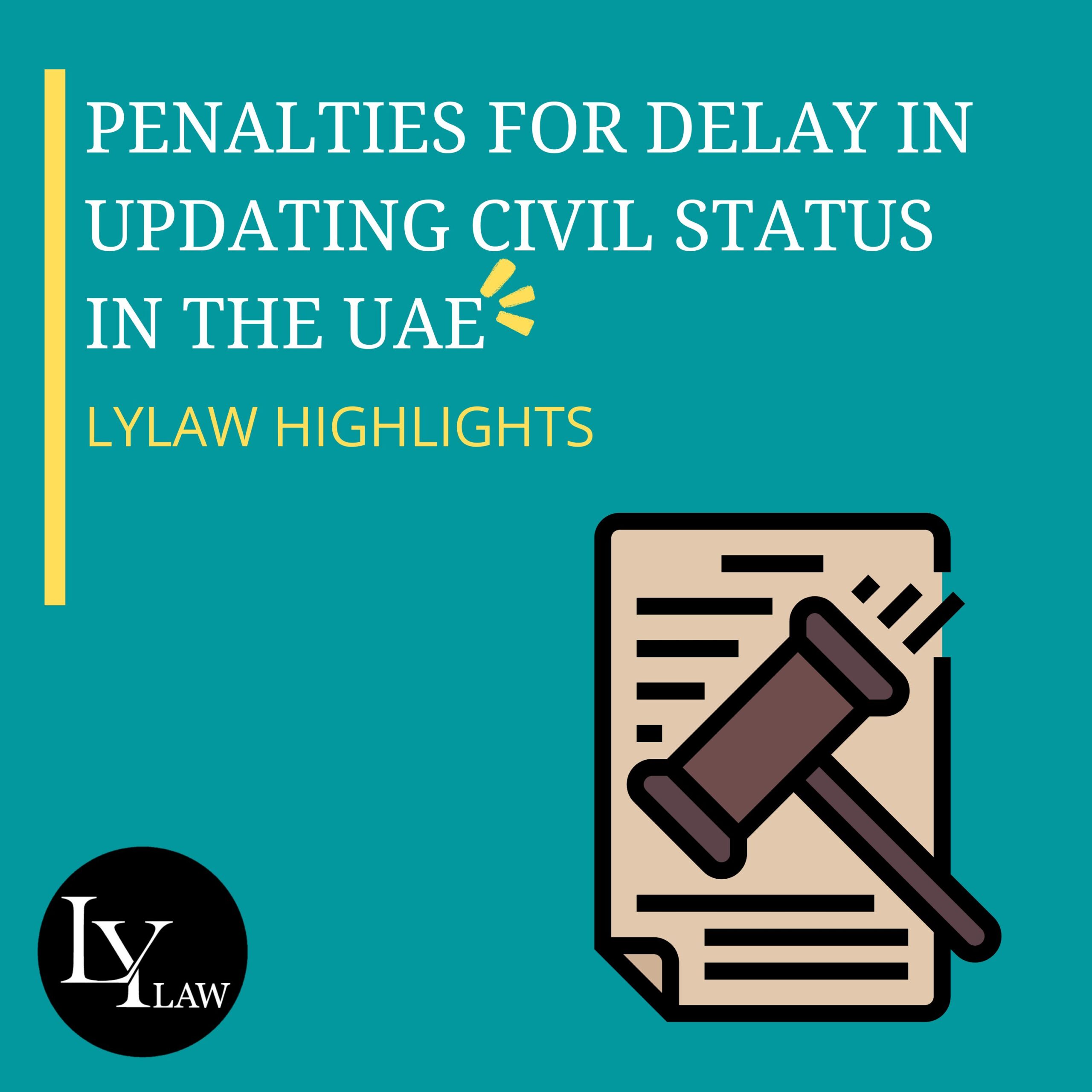 Penalties for Delay in Updating Civil Status in UAE
