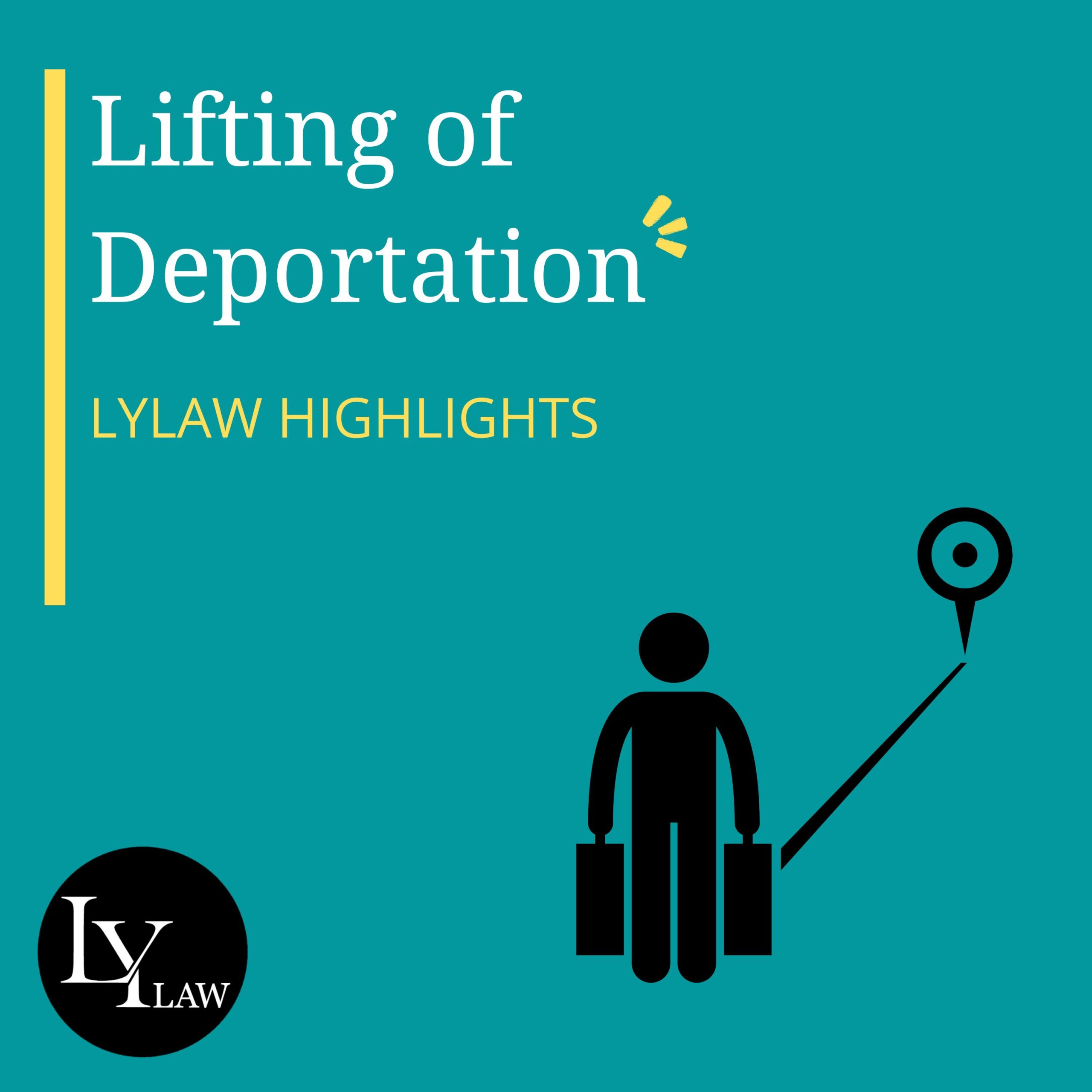 Lifting of deportation