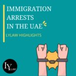 Immigration Arrests in the UAE