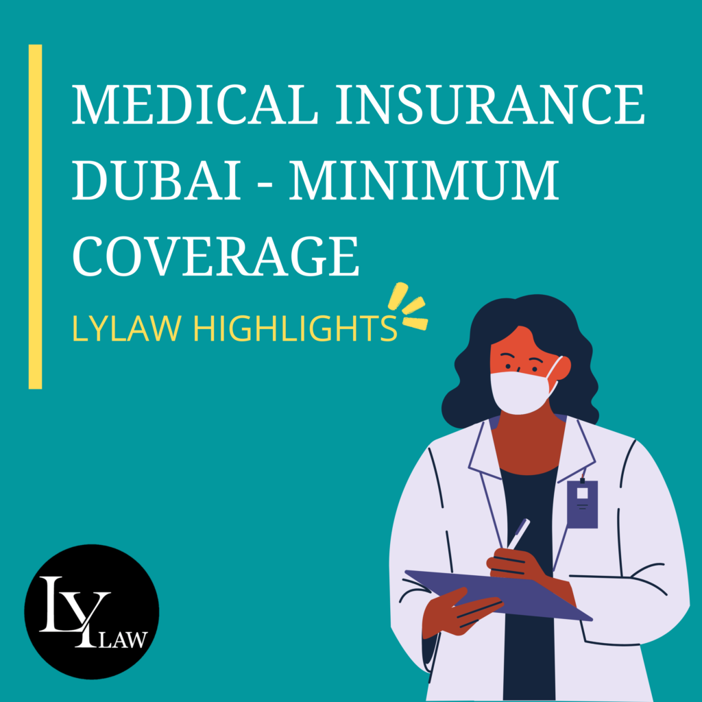 Medical Insurance Dubai Minimum Coverage Lylaw Dubai 7532