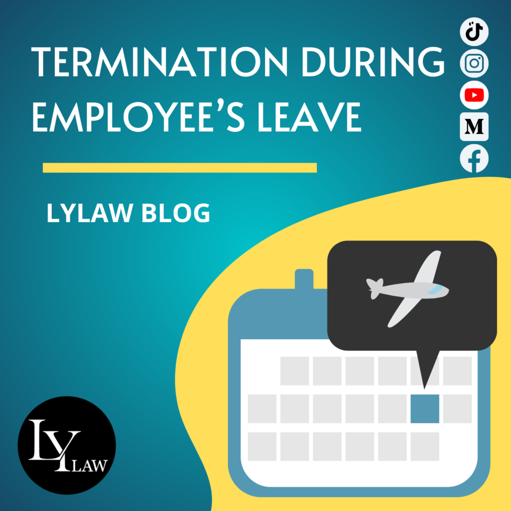 Termination during Employee's Leave