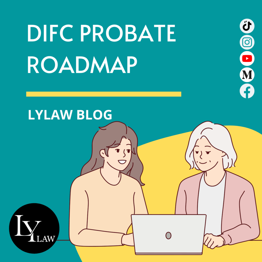DIFC Probate Roadmap - LYLAW
